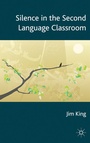 Cover: Silence in the Second Language Classroom - Palgrave Macmillan