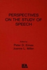 Abbildung von: Perspectives on the Study of Speech - Psychology Press Ltd