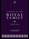 Cover: Talking of the Royal Family - Routledge
