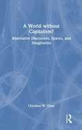 Cover: A World without Capitalism? - Routledge