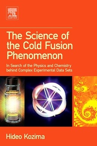 Enlarge image Cover: The Science of the Cold Fusion Phenomenon - Elsevier