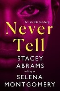 Enlarge image Cover: Never Tell - Saint Martin's Griffin,U.S.