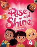 Cover: Rise and Shine (AE) - 1st Edition (2021) - Busy Book - Level 4 - Pearson Education Limited