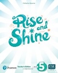 Cover: Rise and Shine (AE) - 1st Edition (2021) - Teacher's Edition with Student's eBook, Workbook eBook, Presentation Tool and Digital Resources - Level 5 - Pearson Education Limited