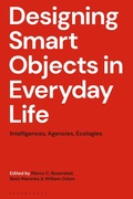 Cover: Designing Smart Objects in Everyday Life - Bloomsbury Visual Arts