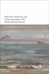 Abbildung von: Migration, Modernity and Transnationalism in the Work of Joseph Conrad - Bloomsbury Academic