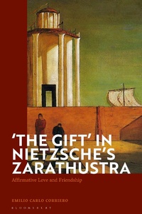 Abbildung von: The Gift' in Nietzsche's Zarathustra - Bloomsbury Academic