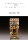 Cover: A Cultural History of Work in the Early Modern Age - Bloomsbury Academic