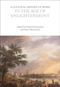 Cover: A Cultural History of Work in the Age of Enlightenment - Bloomsbury Academic