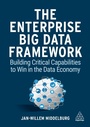 Cover: The Enterprise Big Data Framework - Kogan Page Ltd