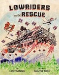 Cover: Lowriders to the Rescue - Chronicle Books