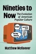 Cover: Nineties to Now - McFarland & Co Inc