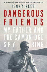 Abbildung von: Dangerous Friends - Weidenfeld & Nicolson