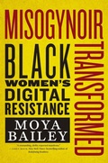 Cover: Misogynoir Transformed - New York University Press