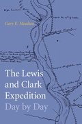 Cover: The Lewis and Clark Expedition Day by Day - University of Nebraska Press