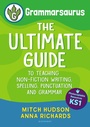 Cover: Grammarsaurus Key Stage 1 - Bloomsbury Education