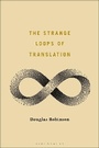 Cover: The Strange Loops of Translation - Bloomsbury Academic USA