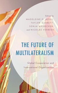 Abbildung von: The Future of Multilateralism - Bloomsbury eBooks US