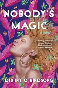 Cover: Nobody's Magic - Grand Central Publishing