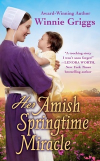 Enlarge image Cover: Her Amish Springtime Miracle - Grand Central Publishing