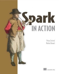 Abbildung von: Spark in Action - Manning;Pearson Professional
