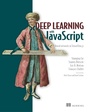Cover: Deep Learning with JavaScript - Manning