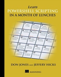 Abbildung von: Learn PowerShell Scripting in a Month of Lunches - Manning