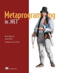 Enlarge image Cover: Metaprogramming in .NET - Manning
