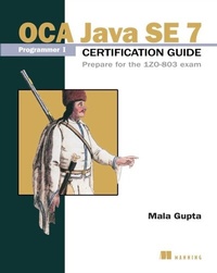 Abbildung von: OCA Java SE 7 Programmer I Certification Guide - Manning