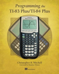Abbildung von: Programming the TI-83 Plus/TI-84 Plus - Manning