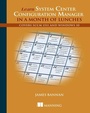 Cover: Learn System Center Configuration Manager in a Month of Lunches - Manning