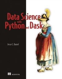 Abbildung von: Data Science with Python and Dask - Manning