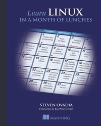 Abbildung von: Learn Linux in a Month of Lunches - Manning;Pearson Professional