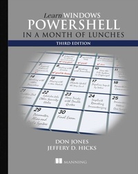 Abbildung von: Learn Windows PowerShell in a Month of Lunches - Manning;Pearson Professional
