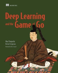 Enlarge image Cover: Deep Learning and the Game of Go - Manning