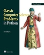 Cover: Classic Computer Science Problems in Python - Manning