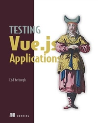 Abbildung von: Testing Vue.js Applications - Manning;Pearson Professional