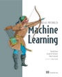 Cover: Real-World Machine Learning - Manning;Pearson Professional