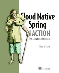 Abbildung von: Cloud Native Spring in Action: With Spring Boot and Kubernetes - Manning Publications