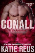 Cover: Conall: In die Dunkelheit (Dunkelheit Serie, #5) - Dunkelheit Serie