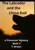 Cover: The Labrador and the China Doll - Lulu.com