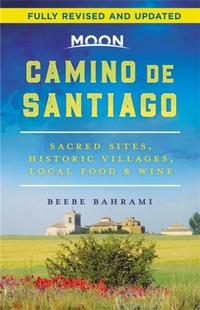 Abbildung von: Moon Camino de Santiago (Second Edition) - Moon Travel