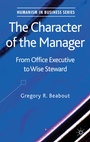 Cover: The Character of the Manager - Palgrave Macmillan
