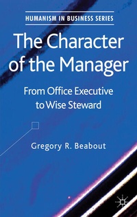 Enlarge image Cover: The Character of the Manager - Palgrave Macmillan