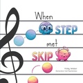 Cover: When Step Met Skip - Trunk Up Books