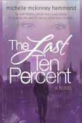 Cover: The Last Ten Percent - Mmh Ministries