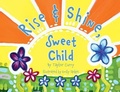 Cover: Rise & Shine, Sweet Child - Taylor Curry