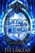 Cover: Lying Mirror (Mist and Mirrors, #2) - Eve Langlais