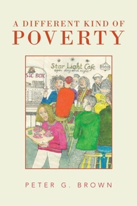 Enlarge image Cover: A Different Kind of Poverty - Xlibris AU