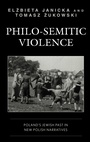 Cover: Philo-Semitic Violence - Lexington Books